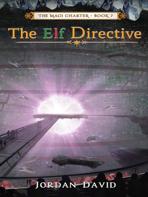 cover image of The Elf Directive--Book Seven of the Magi Charter